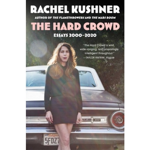 (영문도서) The Hard Crowd: Essays 2000-2020 Paperback, Scribner Book Company, English, 9781982157708