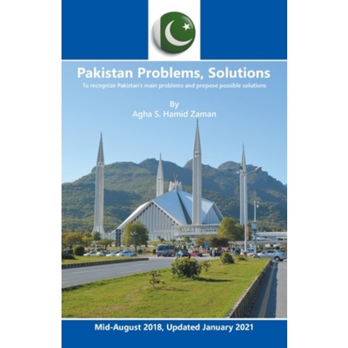 (영문도서) Pakistan Problems Solutions: To Recognize Pakistan''s Main Problems and Propose Possible Solu... Paperback, Archway Publishing, English, 9781665720328