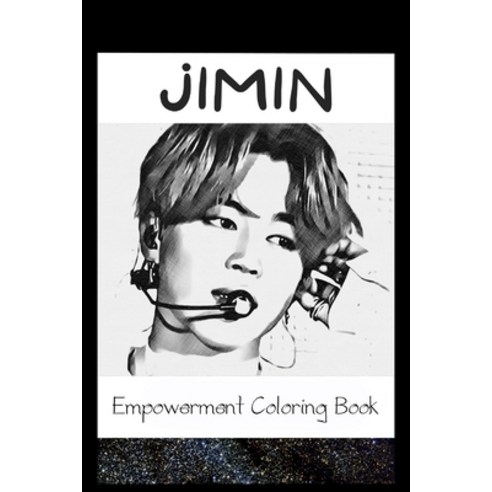 Empowerment Coloring Book: Jimin Fantasy Illustrations Paperback, Independently Published, English, 9798745338335