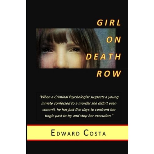 Girl on Death Row Paperback, Independently Published, English, 9798733055978