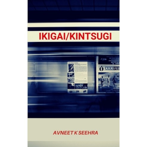 (영문도서) Ikigai/Kintsugi Paperback, Libresco Feeds Private Limited, English, 9789357445306