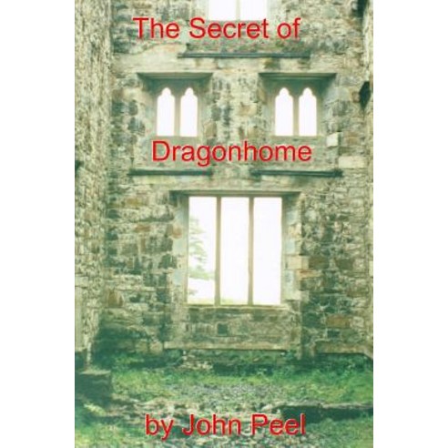 (영문도서) The Secret Of Dragonhome Paperback, Dragonhome Books, English, 9780692259504