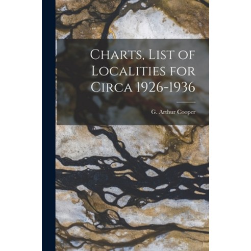 (영문도서) Charts List of Localities for Circa 1926-1936 Paperback, Hassell Street Press, English, 9781014758309