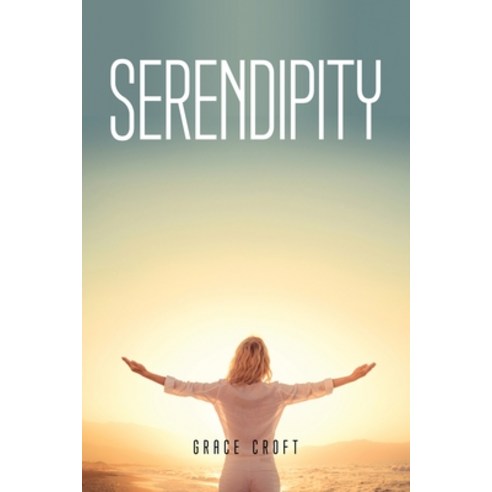 (영문도서) Serendipity Paperback, Grace Croft, English, 9781805093206