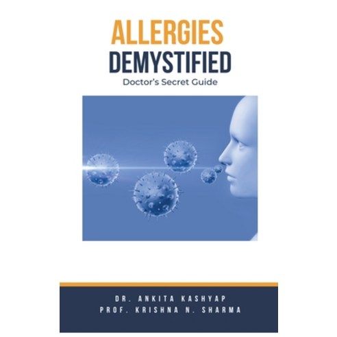(영문도서) Allergies Demystified: Doctor''s Secret Guide Paperback, Virtued Press, English, 9798223829515