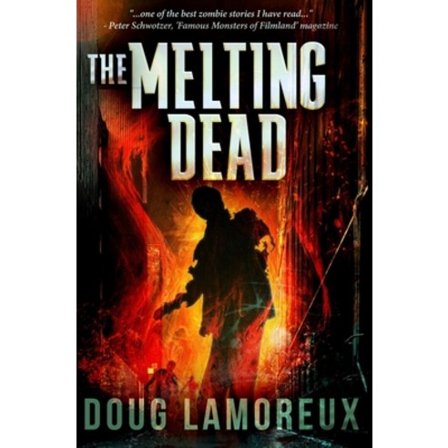 The Melting Dead: Premium Hardcover Edition Hardcover, Blurb, English, 9781715969035