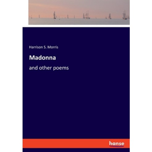 (영문도서) Madonna: and other poems Paperback, Hansebooks, English, 9783348051545