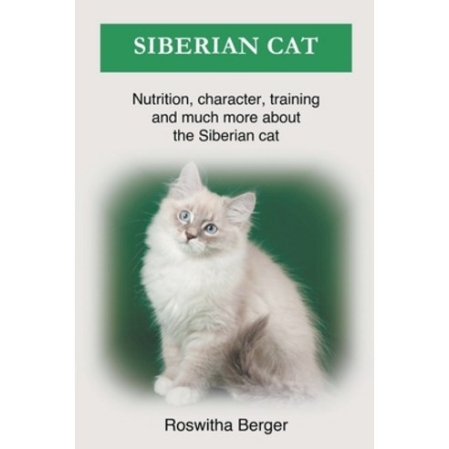 (영문도서) Siberian Cat Paperback, Roswitha Berger, English, 9798201158323