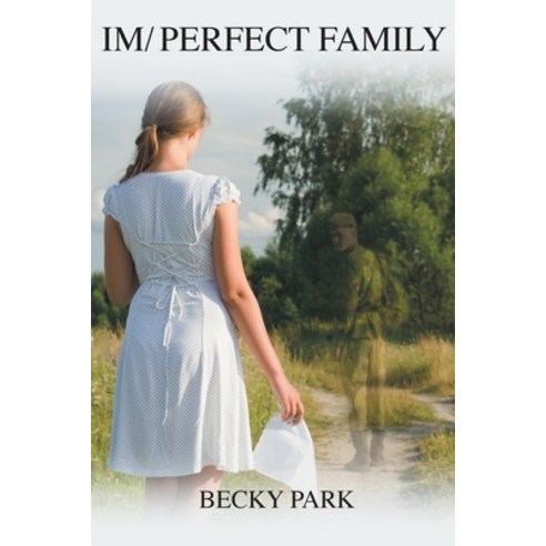 (영문도서) Im/Perfect Family Paperback, Global Summit House, English, 9781647135126