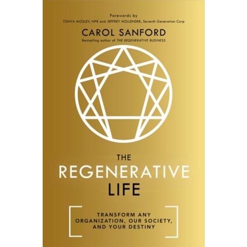 (영문도서) The Regenerative Life: Transform Any Organization Our Society and Your Destiny Paperback, Nicholas Brealey Publishing