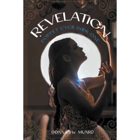 (영문도서) Revelation: Poppet Cycle Book One Paperback, Hydra Publications, English, 9781958414064
