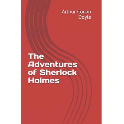 The Adventures of Sherlock Holmes Paperback, Independently Published