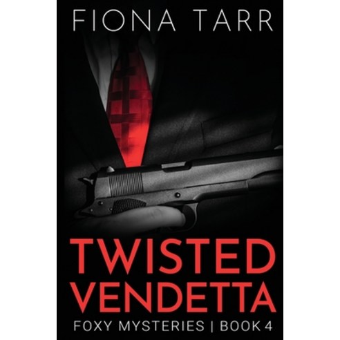 (영문도서) Twisted Vendetta Paperback, Fiona Tarr, English, 9780645283822