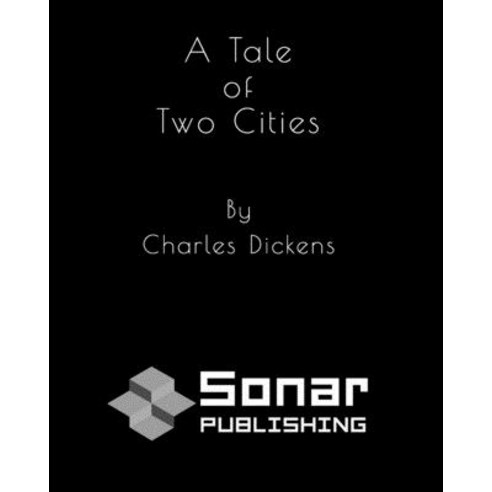 A Tale of Two Cities Paperback, Independently Published