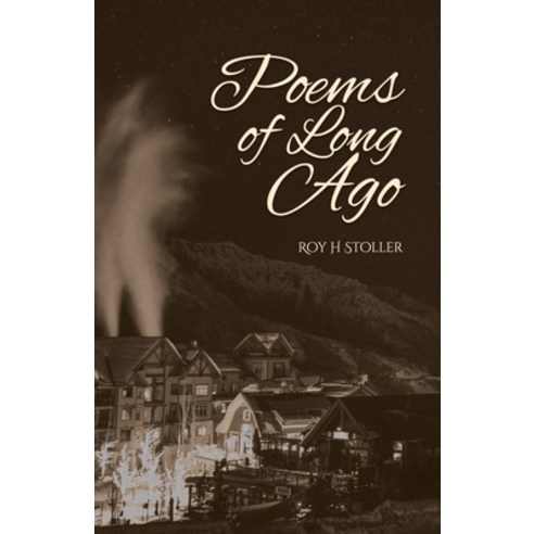 (영문도서) Poems of Long Ago Paperback, Dorrance Publishing Co., English, 9798889251262