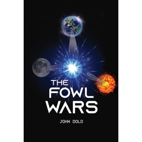 (영문도서) The Fowl Wars Paperback, Rosedog Books, English, 9781637649619