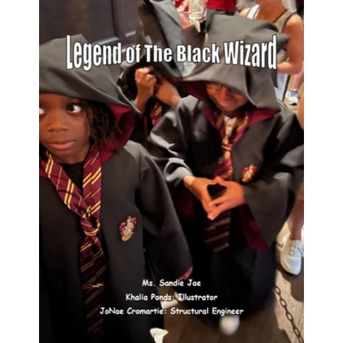 (영문도서) Legend of the Black Wizard Paperback, Lulu.com, English, 9781312436367