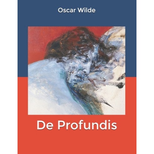 De Profundis Paperback, Independently Published, English, 9798605723813