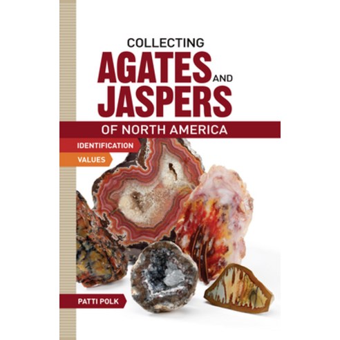 (영문도서) Collecting Agates and Jaspers of North America Paperback, Krause Publications, English, 9781440237454