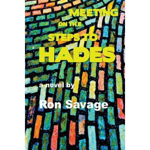 (영문도서) Meeting on the Steps to Hades Paperback, New Pulp Press, English, 9781945734229