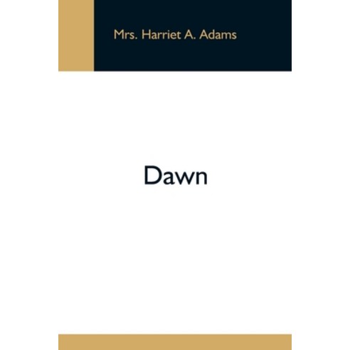(영문도서) Dawn Paperback, Alpha Edition, English, 9789354591532