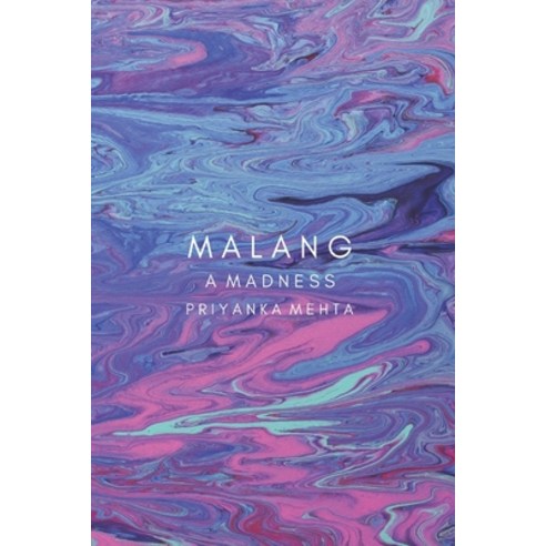 (영문도서) Malang: A Madness Paperback, Independently Published, English, 9798326528964