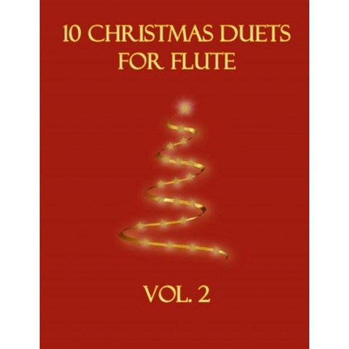 (영문도서) 10 Christmas Duets for Flute: Volume 2 Paperback, Independently Published, English, 9798865237969