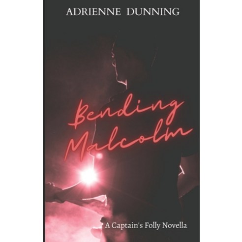 Bending Malcolm Paperback, Independently Published, English, 9798553479701
