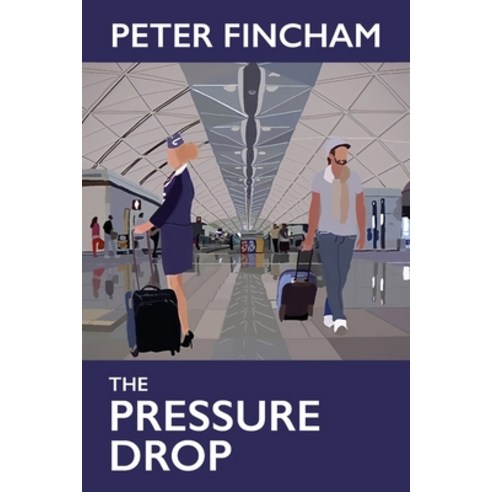 (영문도서) The Pressure Drop Paperback, Pete Fincham, English, 9781802273922