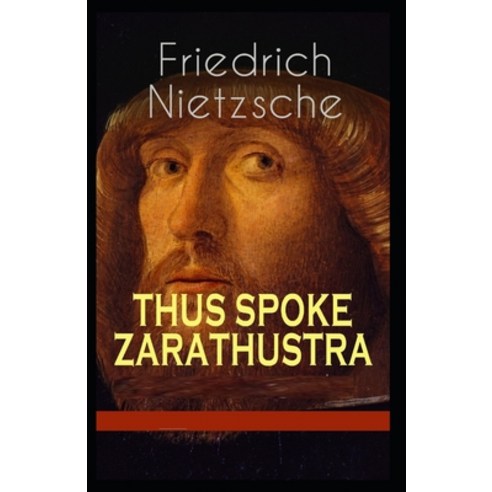 (영문도서) Thus Spoke Zarathustra: Illustrated Edition Paperback, Independently Published, English, 9798512312810