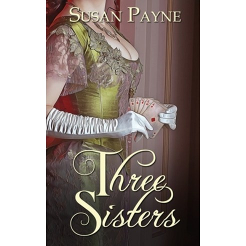 Three Sisters Paperback, Wild Rose Press