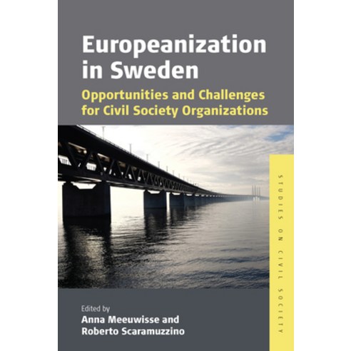 (영문도서) Europeanization in Sweden: Opportunities and Challenges for Civil Society Organizations Paperback, Berghahn Books, English, 9781800737419