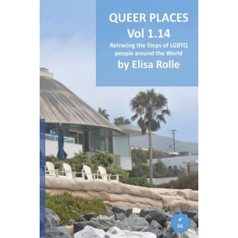 Queer Places: Pacific Time Zone (California - 90000 to 92999) Paperback, Blurb, English, 9781034533344