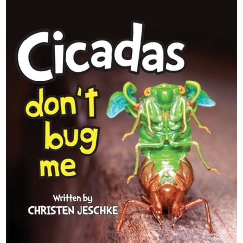 (영문도서) Cicadas Don''t Bug Me Hardcover, Freiling Publishing, English, 9781950948956