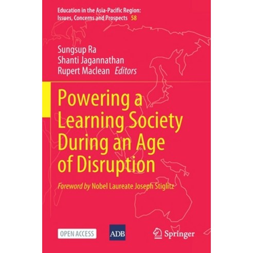 (영문도서) Powering a Learning Society During an Age of Disruption Paperback, Springer, English, 9789811609855