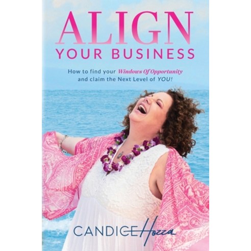 (영문도서) Align Your Business Paperback, Worldchangers Media, English, 9780999399194