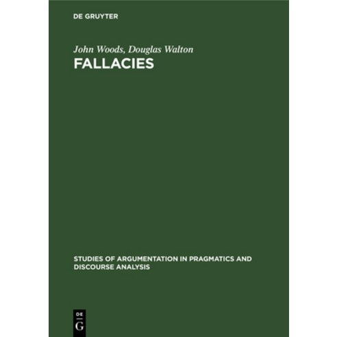 (영문도서) Fallacies: Selected Papers 1972-1982 Hardcover, Walter de Gruyter, English, 9783110131444