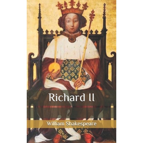 Richard II Paperback, Independently Published, English, 9798644090525