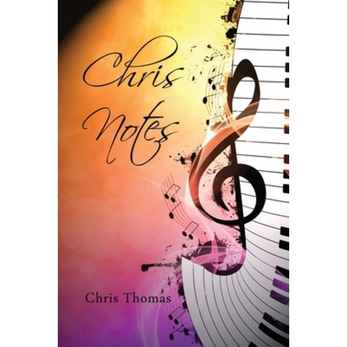 (영문도서) Chris Notes Paperback, Rosedog Books, English, 9781637649749
