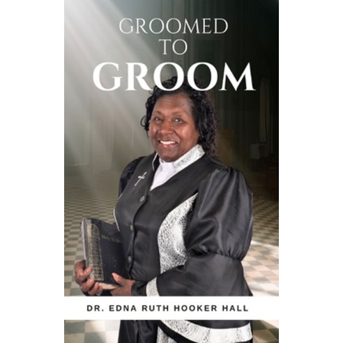 (영문도서) Groomed to Groom Paperback, Leeds Press Corp, English, 9798889555223