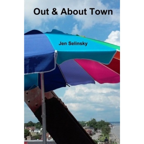 Out & About Town Paperback, Independently Published