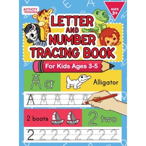 (영문도서) Letter And Number Tracing Book For Kids Ages 3-5: A Fun Practice Workbook To Learn The Alphab... Hardcover, Activity Treasures, English, 9783969260104