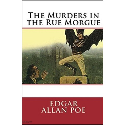 (영문도서) The Murders in the Rue Morgue Annotated Paperback, Independently Published, English, 9798516284915
