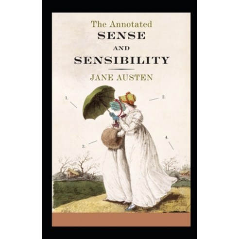 (영문도서) Sense and Sensibility Annotated Paperback, Independently Published, English, 9798517785961