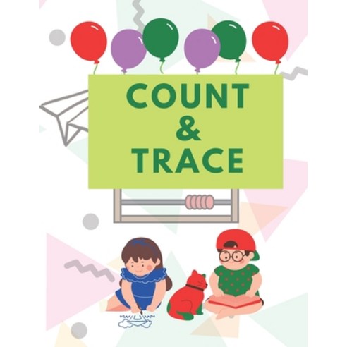 (영문도서) Count & Trace: Counting and tracing fun book Paperback, Independently Published, English, 9798514307579