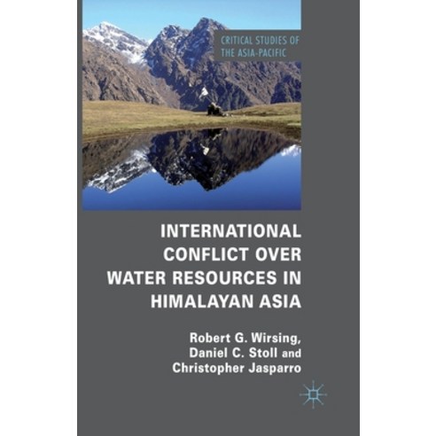 (영문도서) International Conflict Over Water Resources in Himalayan Asia Paperback, Palgrave MacMillan, English, 9781349315222