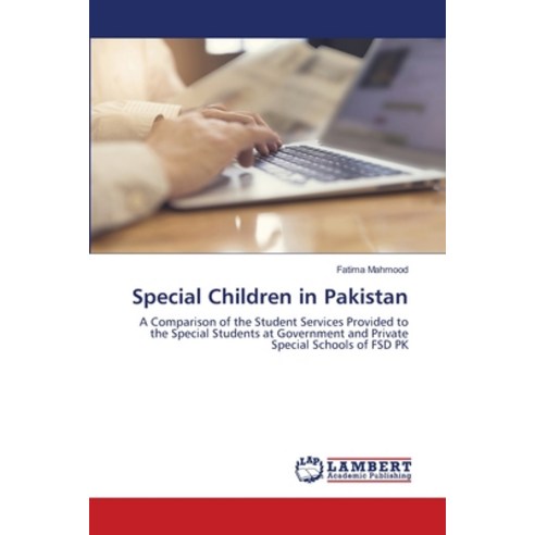 Special Children in Pakistan Paperback, LAP Lambert Academic Publis..., English, 9786200475671