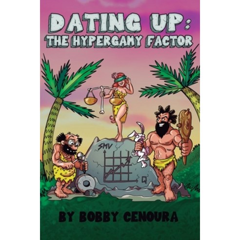 Dating Up Paperback, Indy Pub, English, 9781087941486