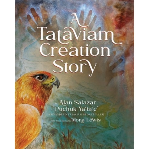 (영문도서) A Tataviam Creation Story Paperback, Sunsprite Publishing, English, 9781735819549