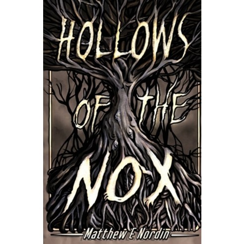 (영문도서) Hollows of the Nox Paperback, Matthew E Nordin, English, 9780578475097
